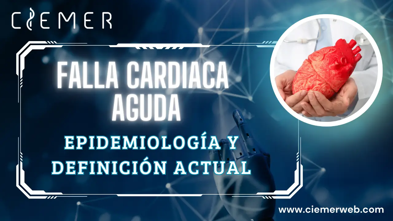 Falla cardiaca aguda: Epidemiología y definición actual